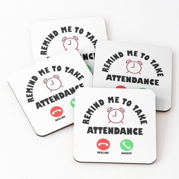 Item preview, Gift Someone Remind Me To Take Attendance Funny Teacher  designed and sold by Rami Khalifah.
