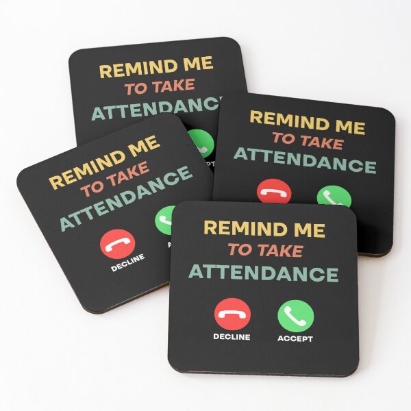 Item preview, Gift Someone Remind Me To Take Attendance Funny Teacher  designed and sold by Rami Khalifah.