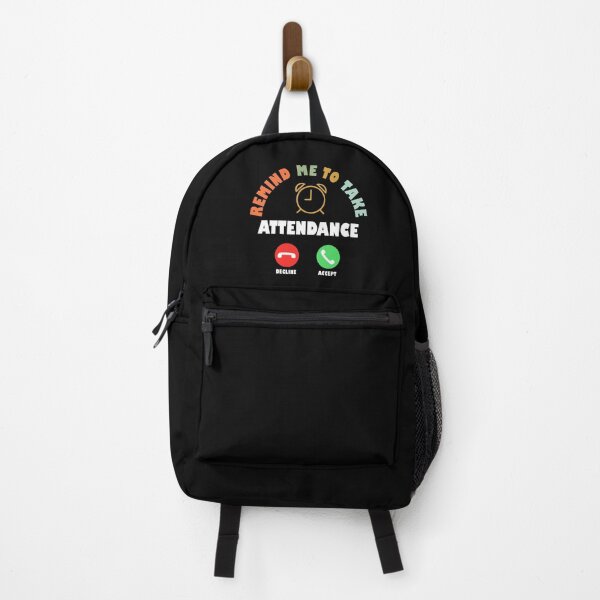 Item preview, Gift Someone Remind Me To Take Attendance Funny Teacher designed and sold by Rami Khalifah.