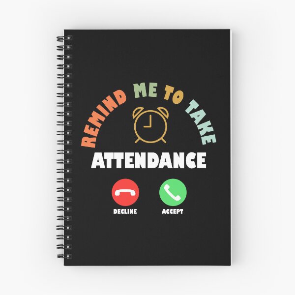 Item preview, Gift Someone Remind Me To Take Attendance Funny Teacher  designed and sold by Rami Khalifah.