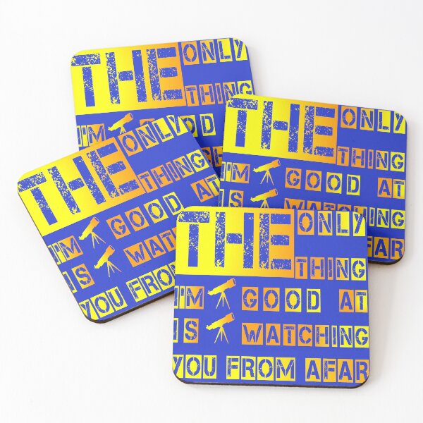 Item preview,  The only thing I'm good at is watching you from afar designed and sold by RendoRed.