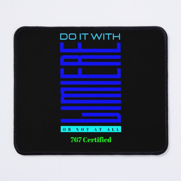 Item preview, Do it with Limiere or not at all designed and sold by 767Certified.
