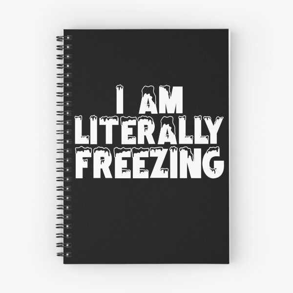 Item preview, I Am Literally Freezing,Always Cold,Wintry,Frigid,Winter Time,Icicles,Yes Im Cold designed and sold by CHOOSEYOURS SHOP.