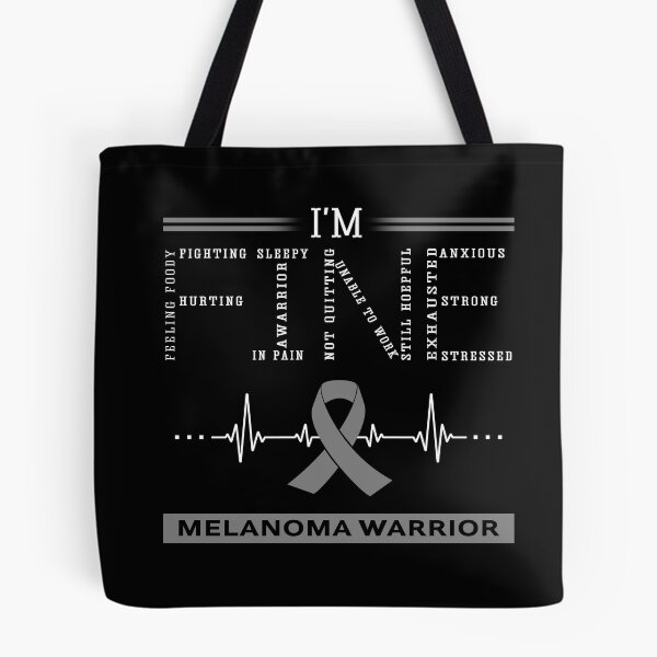 Item preview, I'm Fine Melanoma Warrior Support Melanoma Awareness Gifts designed and sold by rechardtee.