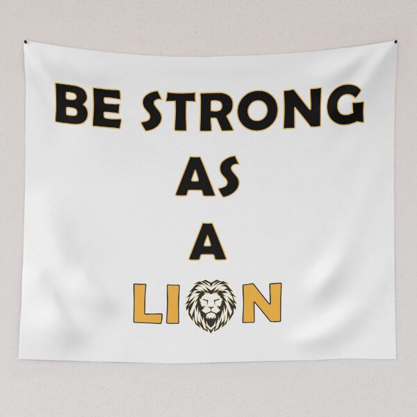 Item preview, Be Strong As a Lion designed and sold by zurion.