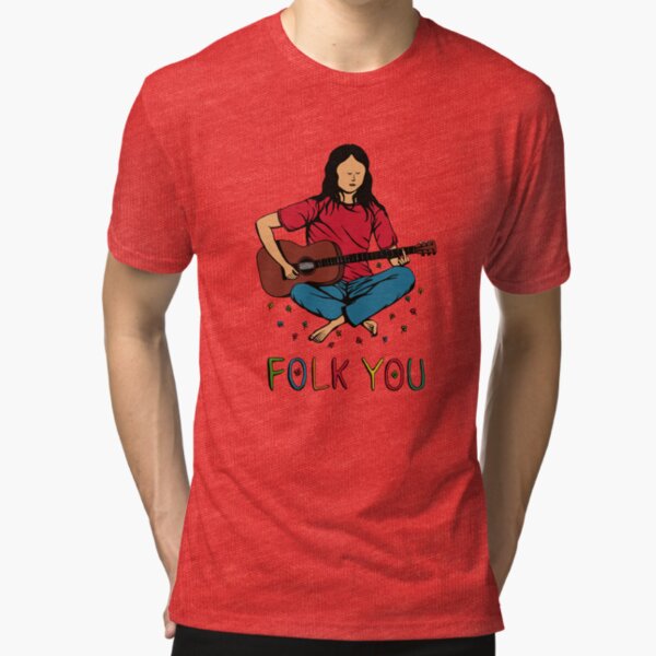 Folk You Guitar Hippie Tri-blend T-Shirt