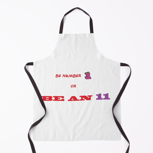 Item preview, be number 1 or be an 11 designed and sold by biiill.