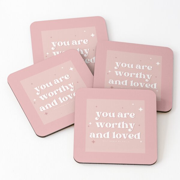 Item preview, you are worthy and loved coral designed and sold by Multimedia By Holly.