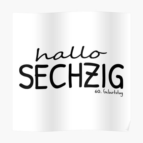 "60. Geburtstag lustige Zitate" Poster for Sale by itsRISstore Redbubble