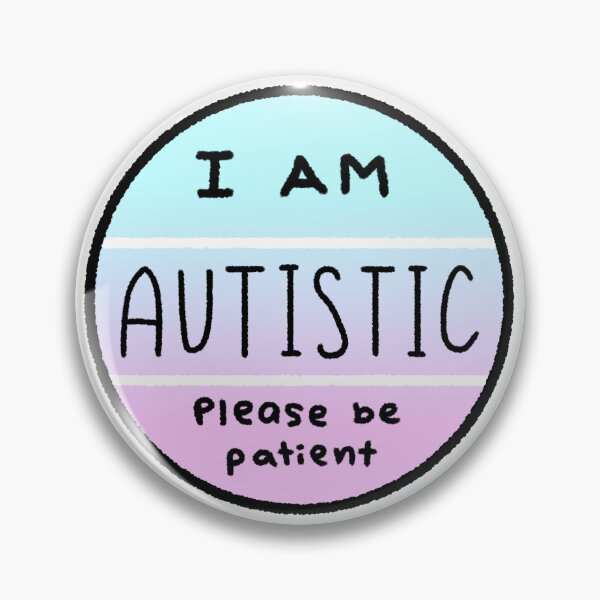 Item preview, I am autistic, please be patient (round) designed and sold by OTpigeon.