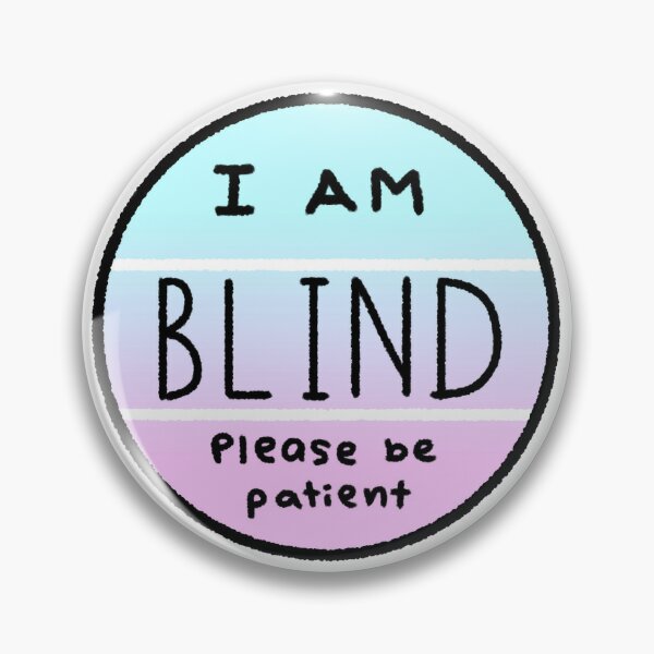 Pin on I`M BLINDI`M BLIND