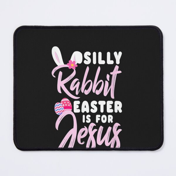 Item preview, Silly Rabbit Easter Is For Jesus designed and sold by nnguyen2771985.