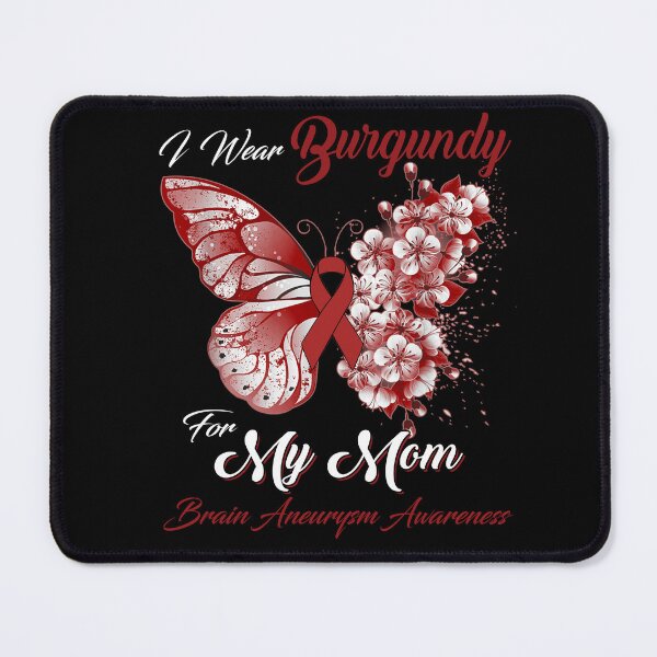 Item preview, I Wear Burgundy For My Mom Brain Aneurysm Awareness Butterfly Ribbon Gifts designed and sold by Adropine.