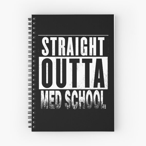 Item preview, Straight Outta Med School | Med School Grad Apparel designed and sold by PureCreations.
