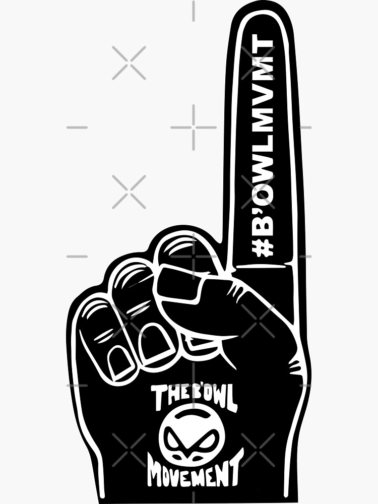 "VANOSS THE BOWL MOVEMENT FOAM FINGER" Sticker for Sale by MEGAZAKO
