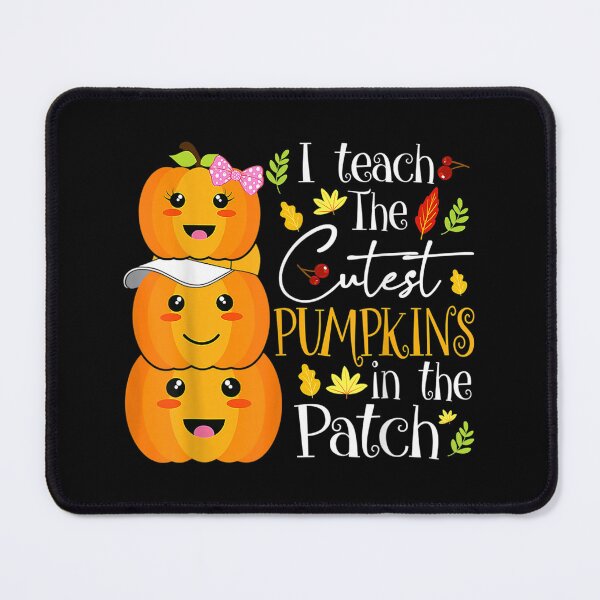 Item preview, I Teach The Cutest Pumpkins In The Patch Teacher Fall Season designed and sold by Xaviermacdonald.