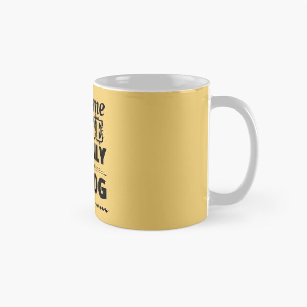 Item preview, Leave me alone, I am only talking to my dog today designed and sold by k9printart.