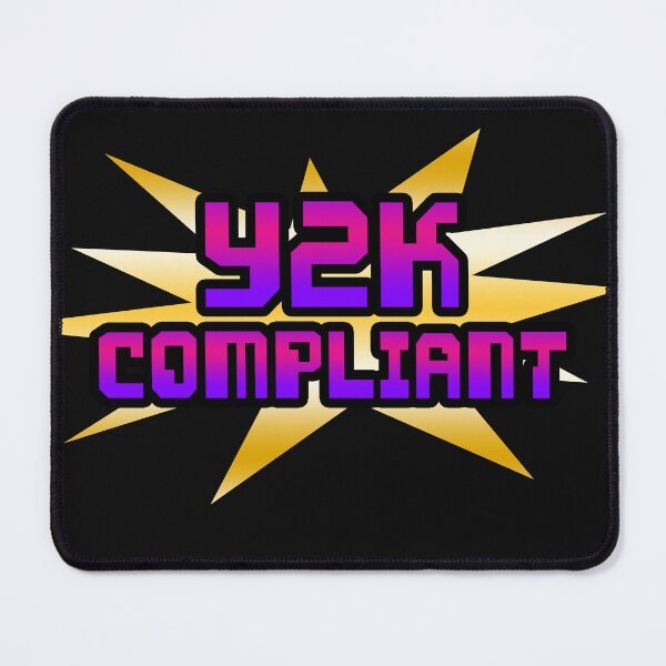 Item preview, Y2K COMPLIANT designed and sold by ReverendMothman.