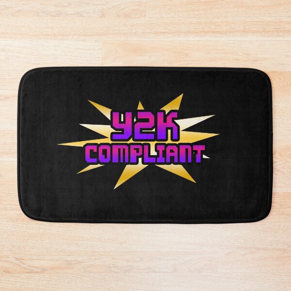 Item preview, Y2K COMPLIANT designed and sold by ReverendMothman.