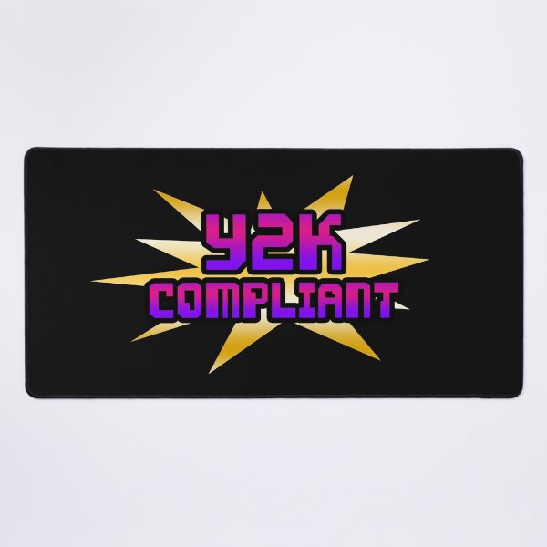 Item preview, Y2K COMPLIANT designed and sold by ReverendMothman.