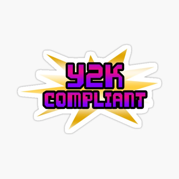 CUMPLIMIENTO Y2K Pegatina
