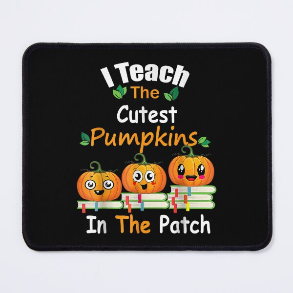 Item preview, I Teach The Cutest Pumpkins In The Patch Teacher Fall Season designed and sold by Xaviermacdonald.