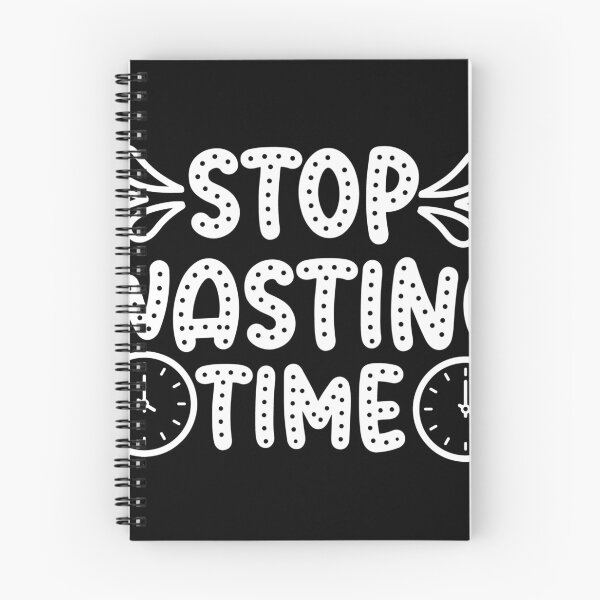 Item preview, Stop Wasting Time designed and sold by AdventArt.