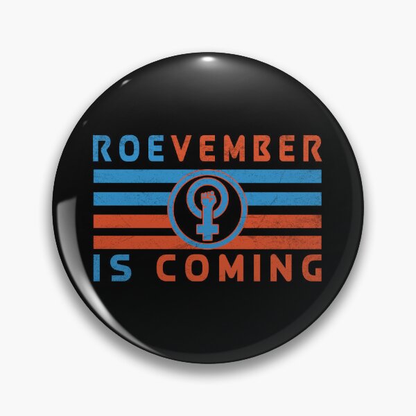 Item preview, Roevember Is Coming - Women's Rights Vintage Style designed and sold by Whimsical  Thinker.