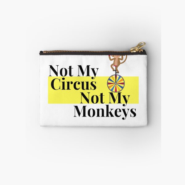 Item preview, Not my circus! designed and sold by abusygirl.