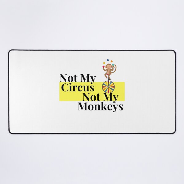 Item preview, Not my circus! designed and sold by abusygirl.