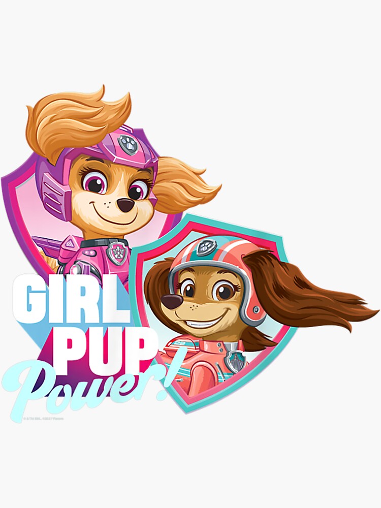"Paw Patrol The Movie Girl Pup Power" Sticker for Sale by SandyGlaser