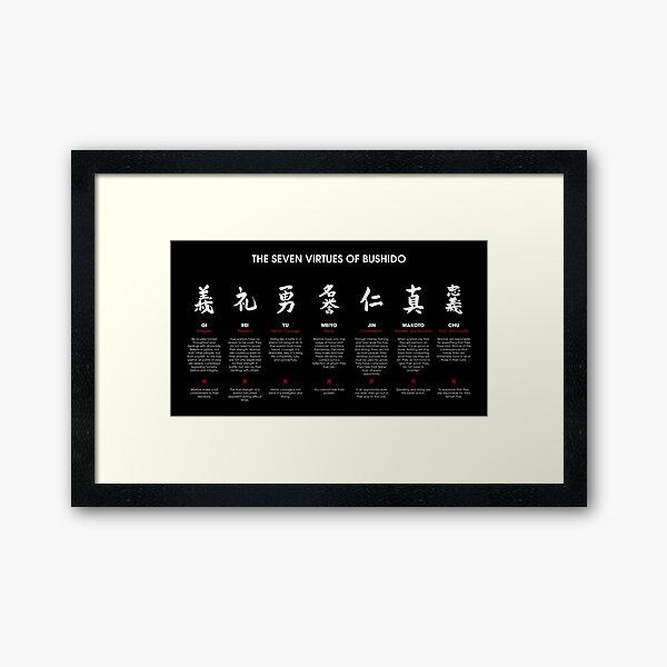 "The 7 Virtues Of Bushido (white Text)" Framed Art Print For Sale By ...