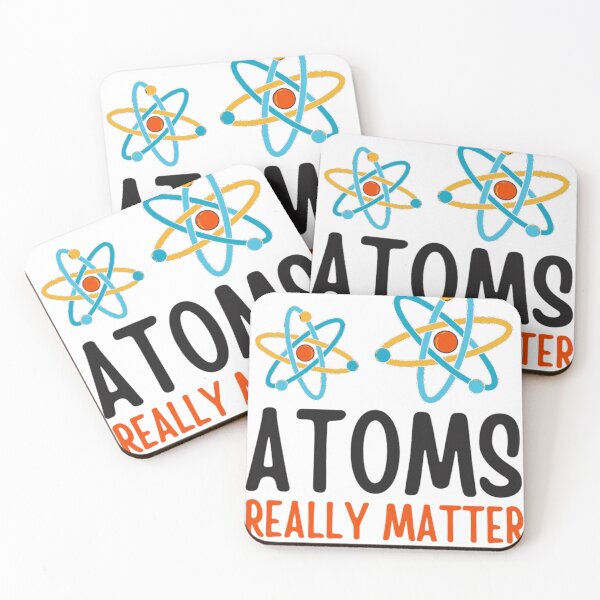 Item preview, Atoms Really Matter | Funny Chemistry Jokes designed and sold by chetan786.