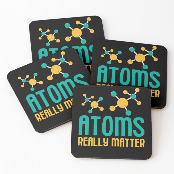 Item preview, Atoms Really Matter | Funny Chemistry Jokes designed and sold by chetan786.