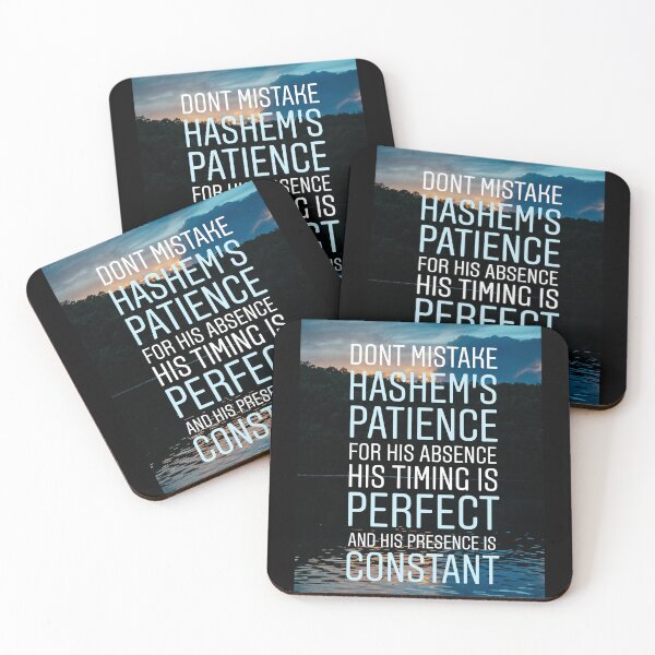 Item preview, Don't mistake Hashem's patience for his absence his timing is perfet and his presence is constant designed and sold by Stories To Inspire - Motivational Jewish Quotes.