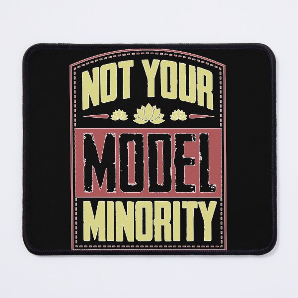 Item preview, Not Your Model Minority Stop Asian Hate American Pride Love Stop Asian Hate Crimes and Support AAPI designed and sold by DennisCallu5.