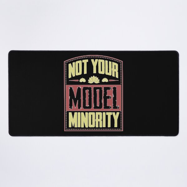 Item preview, Not Your Model Minority Stop Asian Hate American Pride Love Stop Asian Hate Crimes and Support AAPI  designed and sold by DennisCallu5.