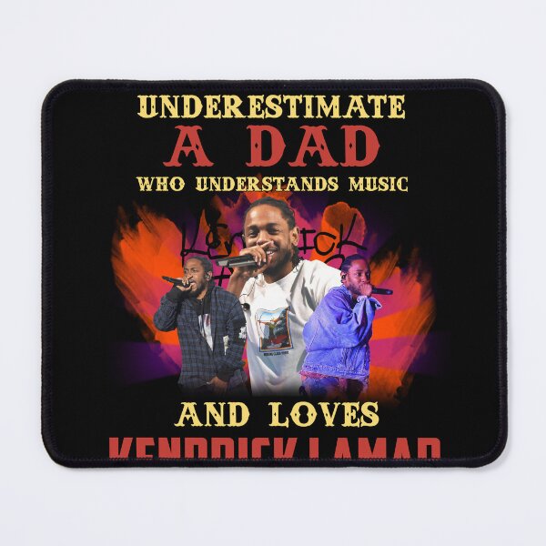 Item preview, Never Underestimate A Dad Who Loves Kendricks designed and sold by ShereeTratt.