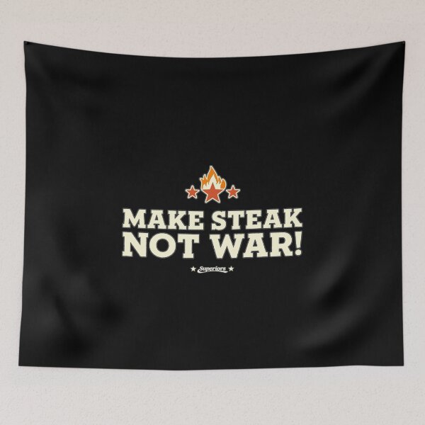 Item preview, SUPERIORS ™ - MAKE STEAK NOT WAR! - Grillwear Shirt Motive - Fashion & Clothing designed and sold by THE SUPERIORS SHIRT SHOP.