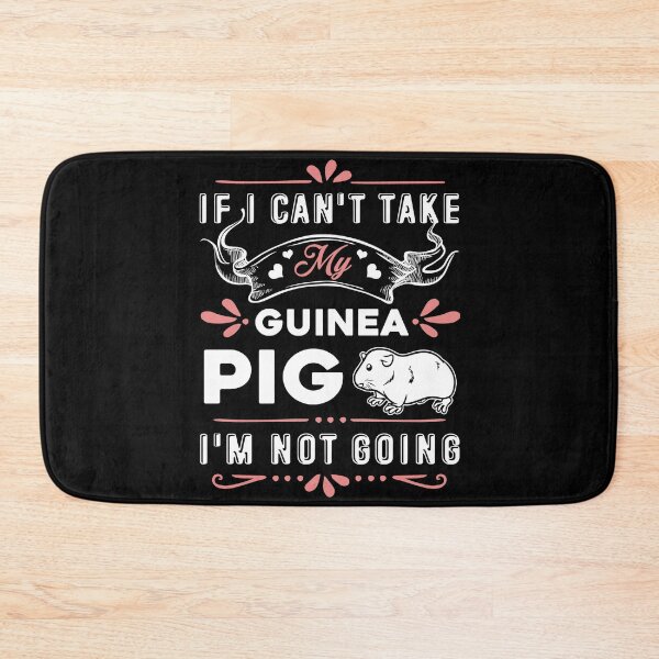 Item preview, Guinea Pig - If I Can't Take My Guinea Pig designed and sold by UnknownArtistt.