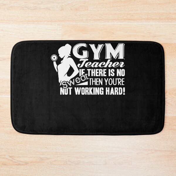 Item preview, Gym Teacher - Sweat Gym Teacher designed and sold by UnknownArtistt.