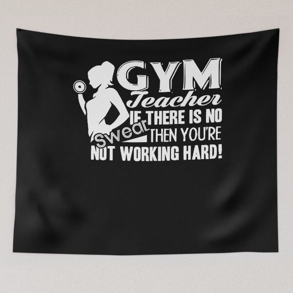 Item preview, Gym Teacher - Sweat Gym Teacher designed and sold by UnknownArtistt.