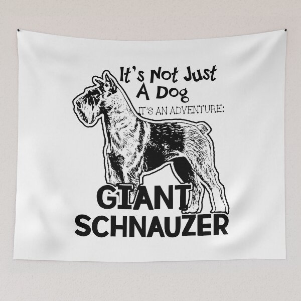 Item preview, Giant Schnauzer It's Not Just A Dog designed and sold by UnknownArtistt.