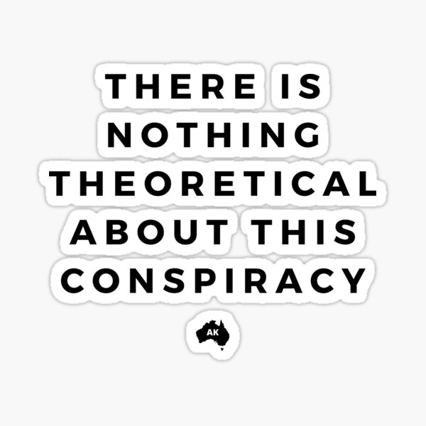 Item preview, There is nothing theoretical about THIS conspiracy designed and sold by Andykinoz.
