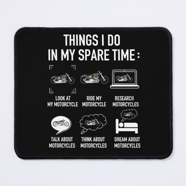 Item preview, Things I Do In My Spare Time Motorcycles designed and sold by JukeLox.