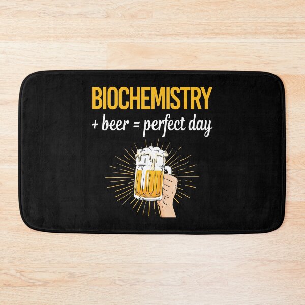 Item preview, Beer Perfect Day Biochemistry Biochemist designed and sold by WigglesDailey.