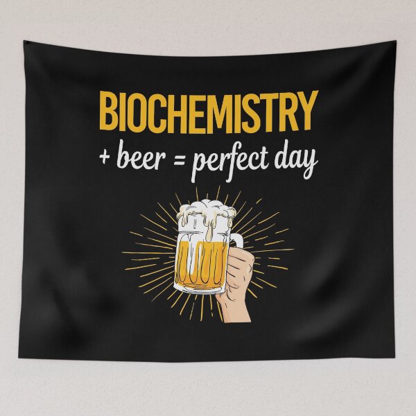 Item preview, Beer Perfect Day Biochemistry Biochemist designed and sold by WigglesDailey.