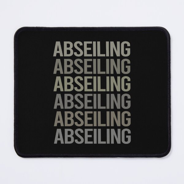Item preview, Gray Text Art Abseiling Abseil designed and sold by TartSpiderWeb.
