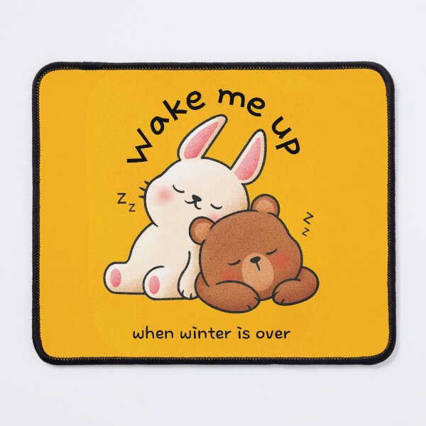 Item preview, Wake me up when winter is over - funny quotes designed and sold by VichallanStudio.