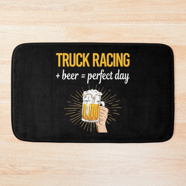 Item preview, Beer Perfect Day Truck Racing Race designed and sold by WigglesDailey.